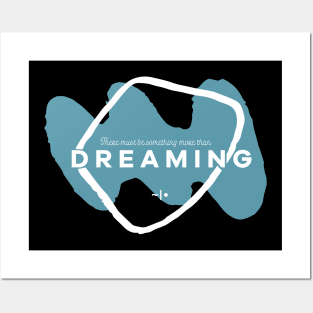 Something More Than Dreaming Posters and Art